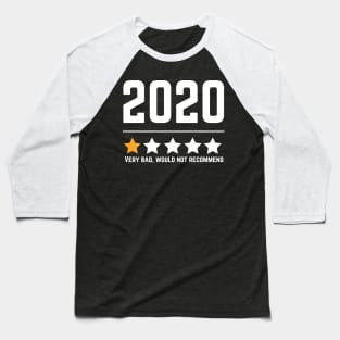 2020 One Star Very Bad Would Not Recommend Baseball T-Shirt